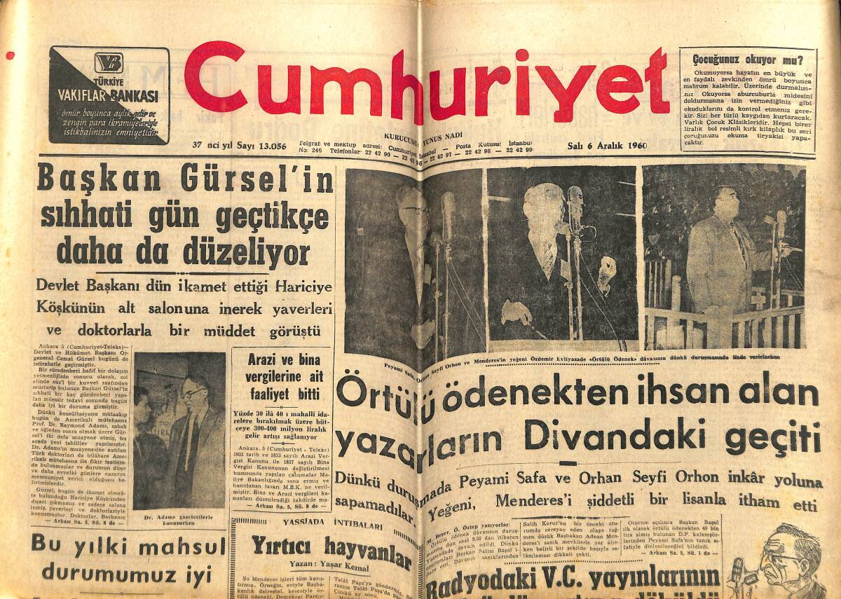 Cumhuriyet Gazetesi 6 Aralık 1960 - Başkan Gürsel'in Sıhhati Gün Geçtikçe Daha Da Düzeliyor - Menderes Nasıl Emekli Maaşı Alıyordu GZ143562 - 1