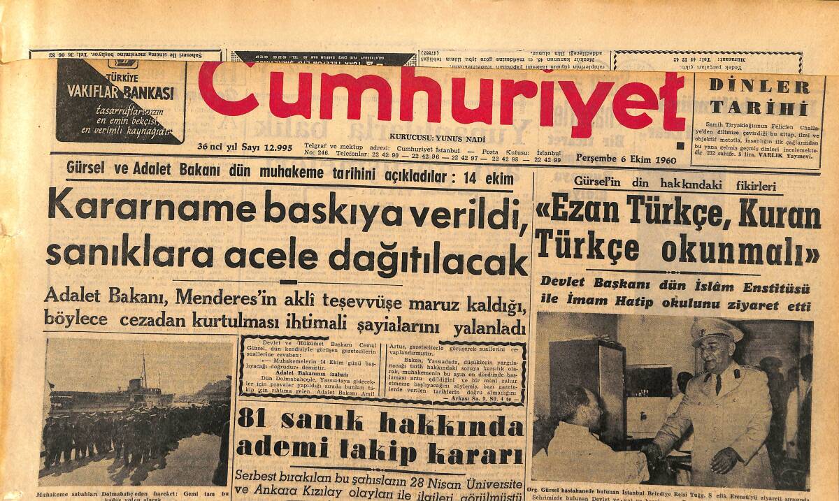 Cumhuriyet Gazetesi 6 Ekim 1960 - Gürsel: Ezan Türkçe, Kuran Türkçe Okunmalı - Menderes'in Gayrimeşru Çocukları İle İlgili Karar GZ152548 - 1