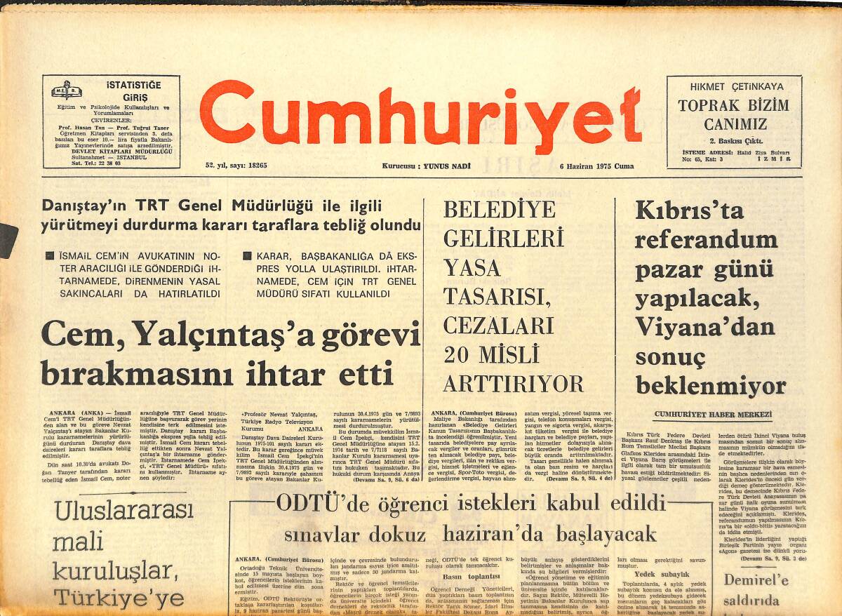 Cumhuriyet Gazetesi 6 Haziran 1975 - Fiili İthal Kısıtlamalarına Başlandı - Cem Yalçıntaş'a Görevi Bırakmasını İhtar Etti! GZ143549 - 1