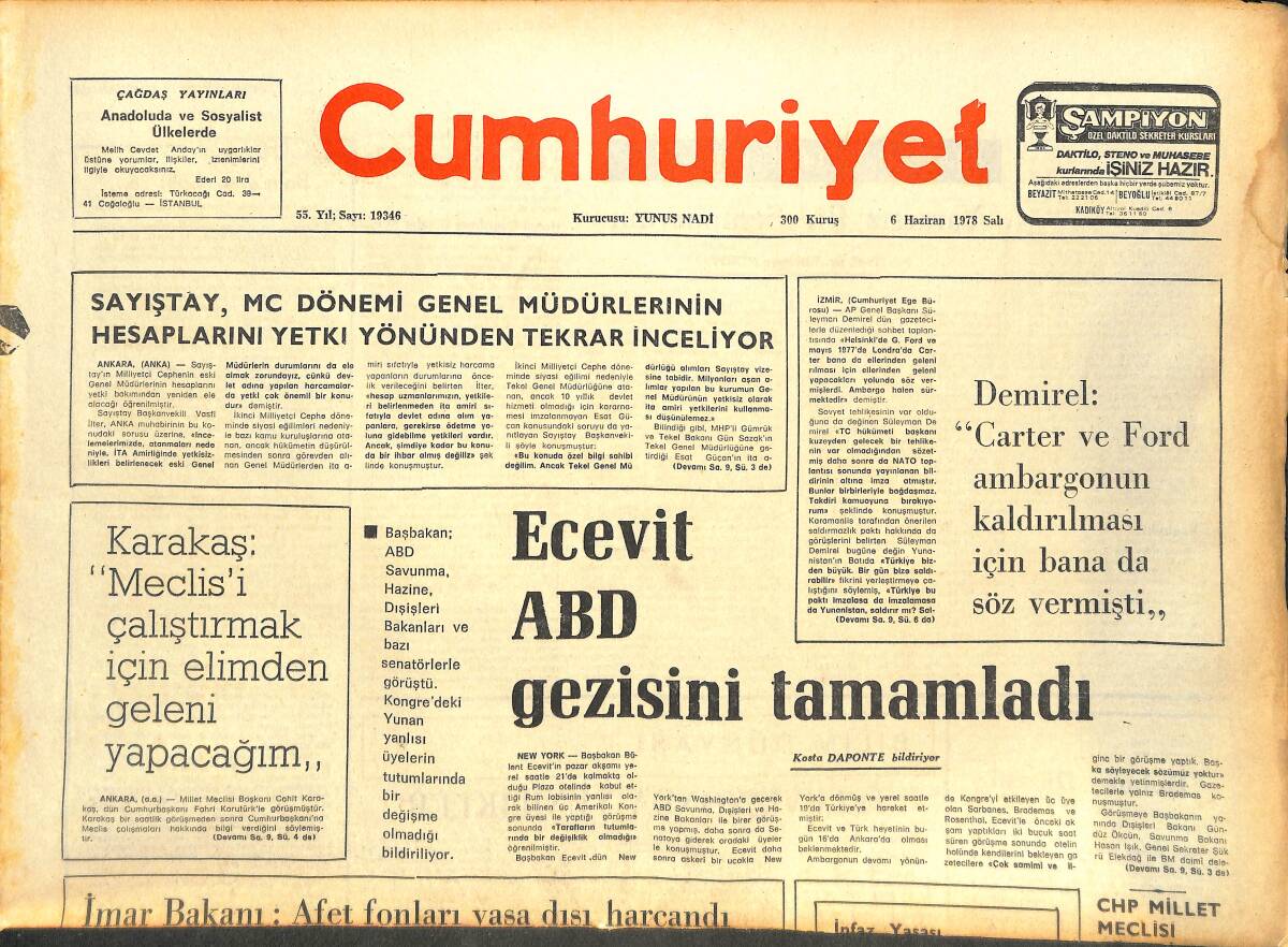 Cumhuriyet Gazetesi 6 Haziran 1978 - Ecevit ABD Gezisini Tamamladı - Çinko Tesisi , Çinko İthali Yüzünden Zarar Etti GZ142670 - 1