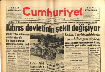 Cumhuriyet Gazetesi 6 Mart 1964 - Kıbrıs Devletinin Şekli Değişiyor GZ80306 - 1