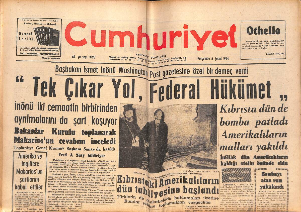 Cumhuriyet Gazetesi 6 Şubat 1964 - Tek Çıkar Yol, Federal Hükümet - Beşiktaş İ. Heyeti Dün Akşam Fevkalade Kongre Kararı Aldı! GZ139936 - 1