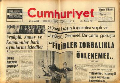 Cumhuriyet Gazetesi 6 Temmuz 1965 - Gürsel Fikirler Zorbalıkla Önlenemez GZ59209 - 1