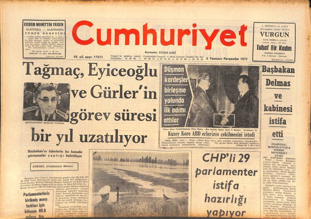 Cumhuriyet Gazetesi 6 Temmuz 1972 - Başbakan Delmas Ve Kabinesi İstifa Etti - Bir Demirel Problem Mi? GZ143826 - 1
