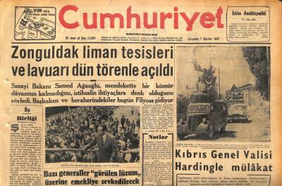 Cumhuriyet Gazetesi 7 Ağustos 1957 - Yunanistan Türk Köylerini Siliyor - Zonguldak Liman Tesisleri Ve Lavuarı Dün Törenle Açıldı GZ120336 - 1