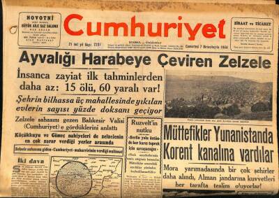 Cumhuriyet Gazetesi 7 Ekim 1944 - Ayvalığı Harabeye Çeviren Zelzele GZ69849 - 2