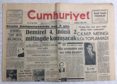 Cumhuriyet Gazetesi 7 Ekim 1965 - Demirel 4, İnönü 2 Mitingde Konuşacak - GZ19132 - 1