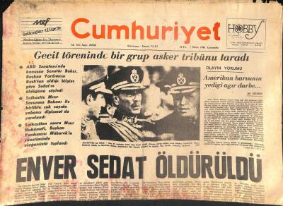 Cumhuriyet Gazetesi 7 Ekim 1981 - Mısır Devlet Başkanı Enver Sedat Öldürüldü GZ119468 - 1
