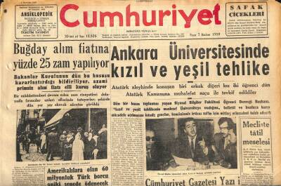Cumhuriyet Gazetesi 7 Haziran 1959 - Ankara Üniversitesinde Kızıl Ve Yeşil Tehlike - Okul Sıkıntısı Artıyor GZ120145 - 1
