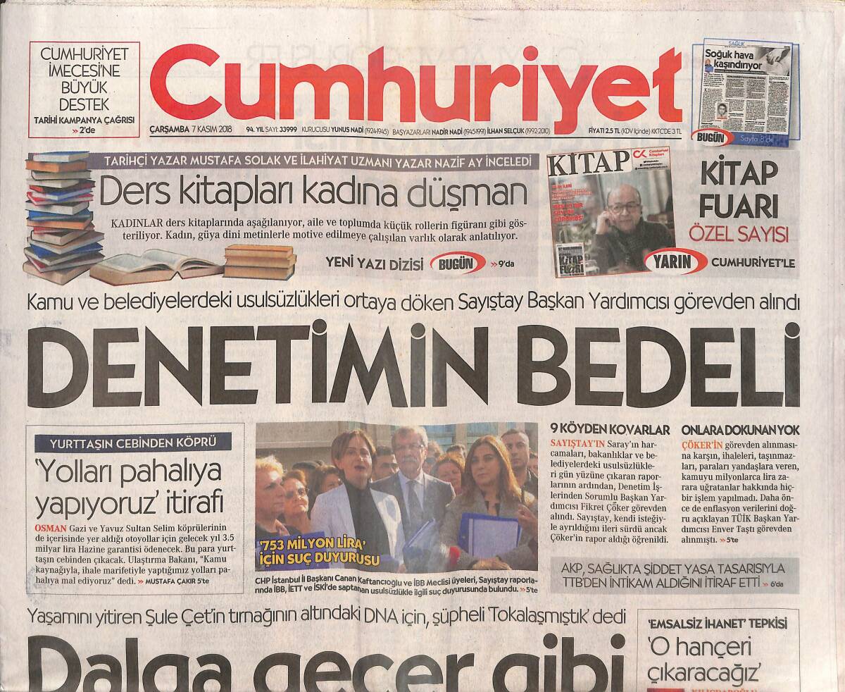 Cumhuriyet Gazetesi 7 Kasım 2018 - Öğrencilerden YÖK Protestosu - Cumhuriyet Ekonomisi Ve Sihirli Denklemi - 'Kral İstedi Diye Katiller Bırakıldı' GZ135384 - 1