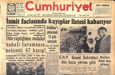 Cumhuriyet Gazetesi 7 Mart 1958 - İzmit Faciasında Kayıplar Listesi Kabarıyor - Selwyn Lloyd Şehrimizden Geçti GZ120480 - 1