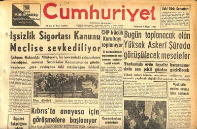 Cumhuriyet Gazetesi 7 Mart 1960 - Margaretin Nişanlısına Marki Ünvanı Verilecek - İşsizlik Sigortası Kanunu Meclise Sevkediliyor GZ120022 - 1