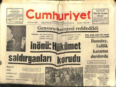 Cumhuriyet Gazetesi - 7 Mayıs 1969 - İsmet İnönüHükümet Saldırganları Korudu GZ99467 - 1