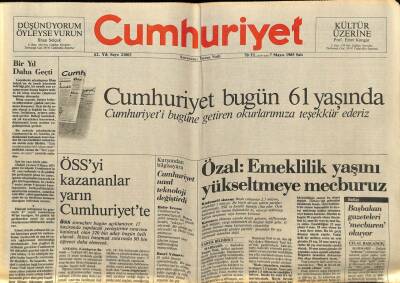 Cumhuriyet Gazetesi 7 Mayıs 1985 - Özal Emeklilik Yaşını Yükseltmeye Mecburuz GZ62165 - 2
