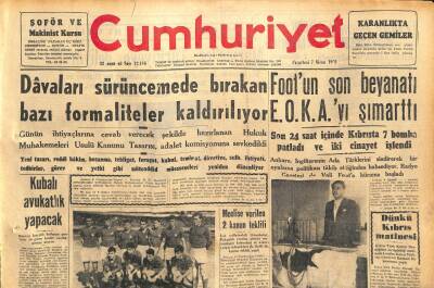 Cumhuriyet Gazetesi 7 Nisan 1958 - Footun Son Beyanatı E.O.K.A.yı Şımarttı - Kubalı Avukatlık Yapacak GZ120470 - 1