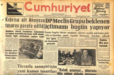 Cumhuriyet Gazetesi 7 Nisan 1960 - Kıbrısa Ait Anayasa Tasarısı Parafe Edildi - Kabine Dün Gece Toplandı GZ120059 - 1