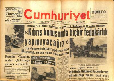 Cumhuriyet Gazetesi - 7 Ocak 1964 - Kıbrıs Konusunda Hiçbir Fedakarlık Yapmayacağız GZ99563 - 1