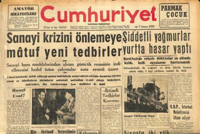 Cumhuriyet Gazetesi 7 Temmuz 1959 - Sanayi Krizini Önlemeye Matuf Yeni Tedbirler - Şiddetli Yağmurlar Yurtta Hasar Yaptı GZ120138 - 1