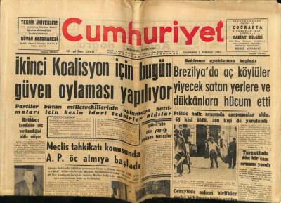 Cumhuriyet Gazetesi 7 Temmuz 1962 - Brezilyada Aç Köylüler Yiyecek Satan Yerlere Ve Dükkanlara Hücum Etti GZ58969 - 1