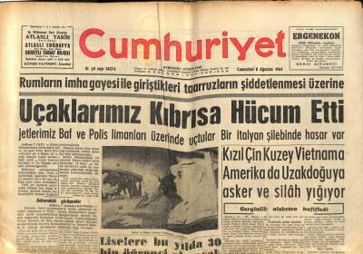 Cumhuriyet Gazetesi 8 Ağustos 1964 - Kızıl Çin Kuzey Vietnama Amerika da Uzakdoğuya Asker Ve Silah Yığıyor GZ85372 - 1