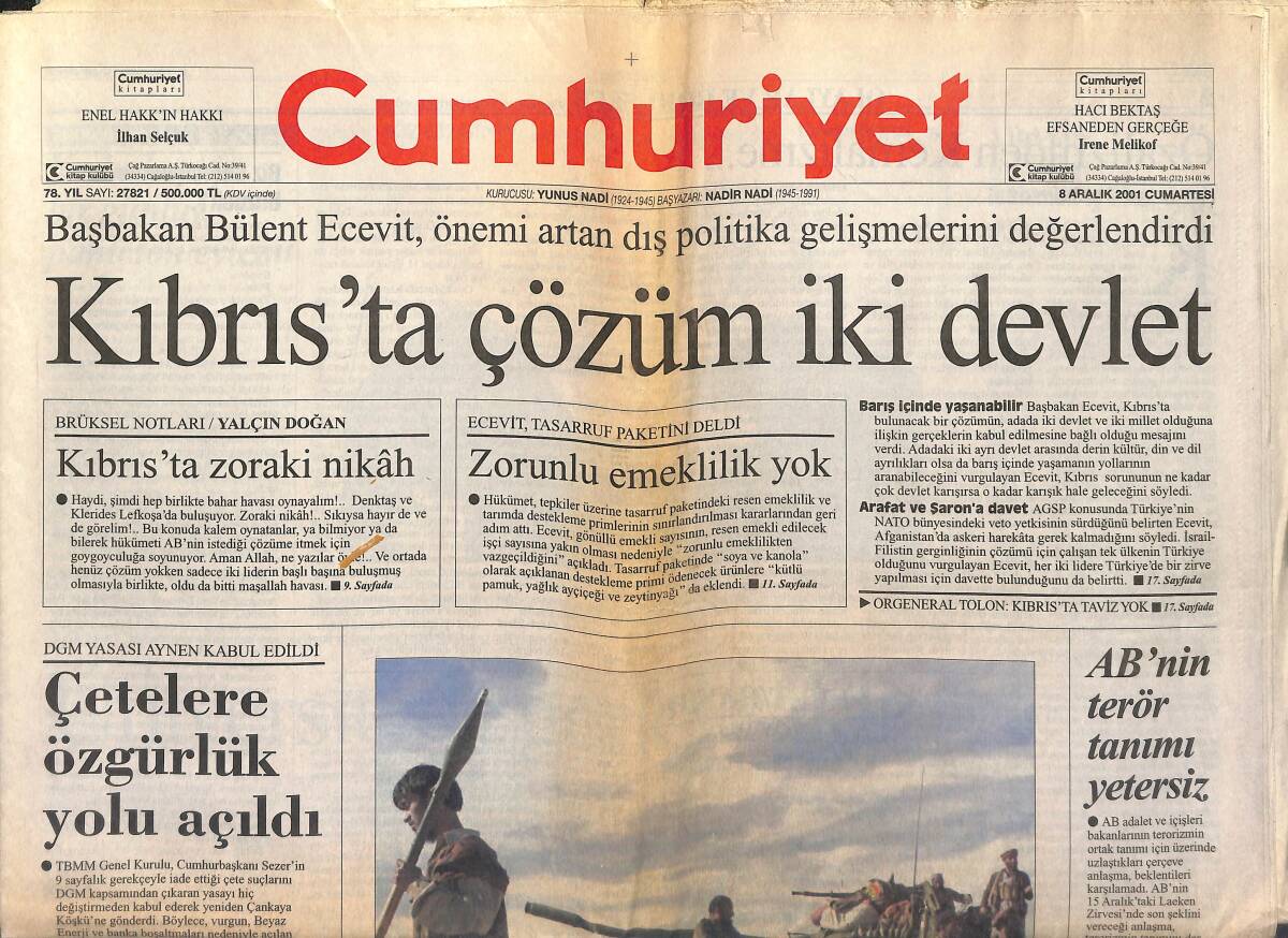 Cumhuriyet Gazetesi 8 Aralık 2001 - Kıbrıs'ta Çözüm İki Devlet - DGM Yasası Aynen Kabul Edildi GZ151665 - 1