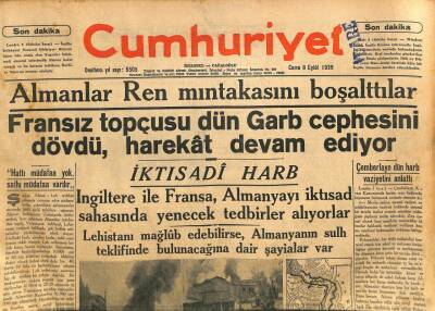 Cumhuriyet Gazetesi 8 Eylül 1939 - Fransız Topçusu Dün Garb Cephesini Dövdü , Harekat Devam Ediyor GZ100993 - 2