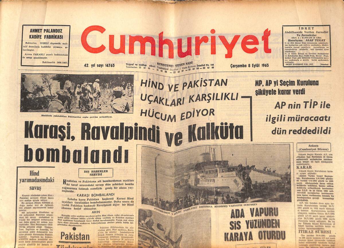 Cumhuriyet Gazetesi 8 Eylül 1965 - Hint Ve Pakistan Uçakları Karşılıklı Hücum Ediyor - Pakistan Türkiye'nin Desteğini İstedi GZ139765 - 1