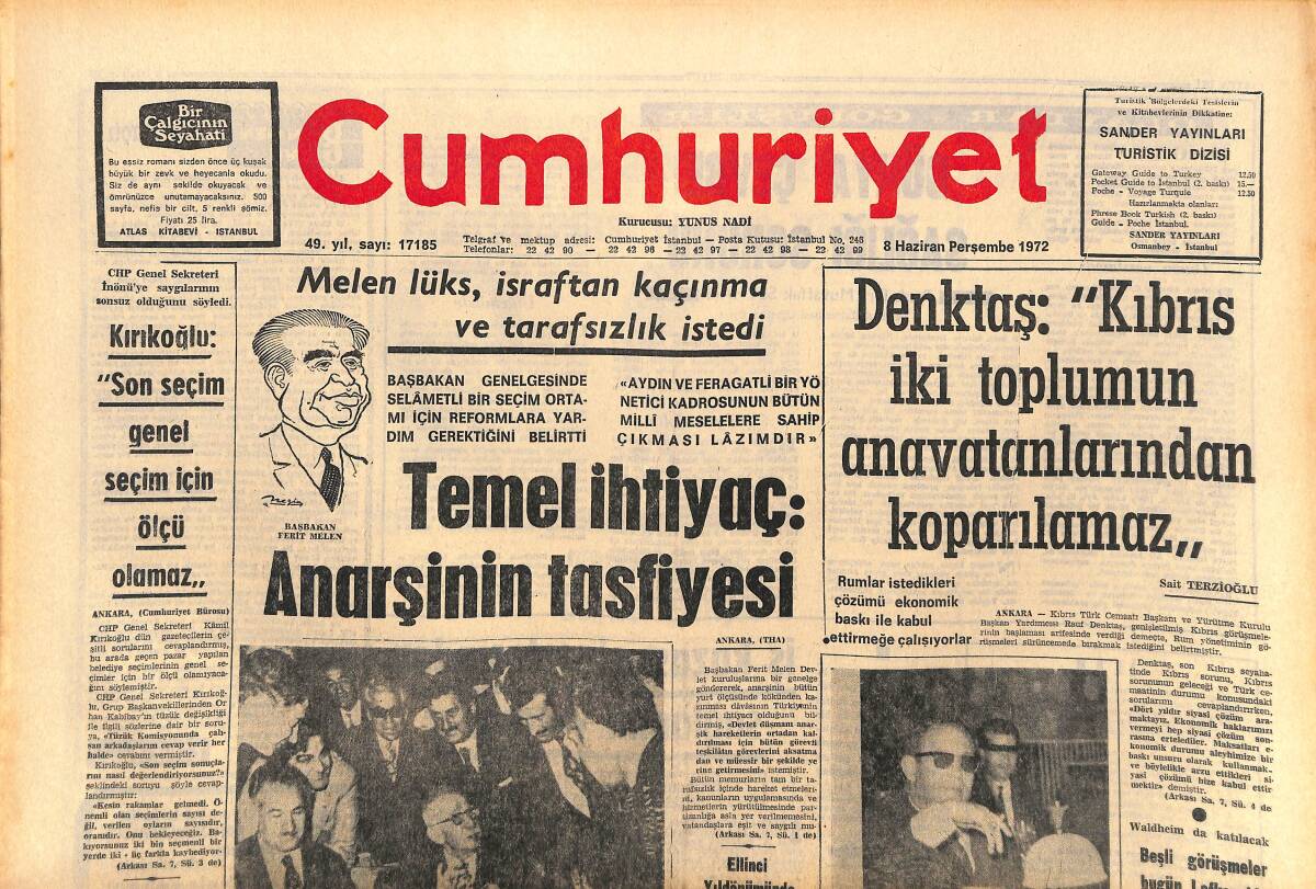 Cumhuriyet Gazetesi 8 Haziran 1972 - Tiyatro Çevirmeni Asude Zeybekoğlu Vefat Etti - İnönü Meclise Malatya Milletvekili Olarak Geldi! GZ143199 - 1