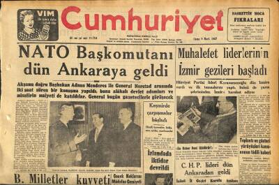 Cumhuriyet Gazetesi 8 Mart 1957 - Kıbrıs İçin Rusya İle Yunanistanın İşbirliği - B. Milletler Kuvveti Dün Gazzeyi Devraldı GZ120798 - 1