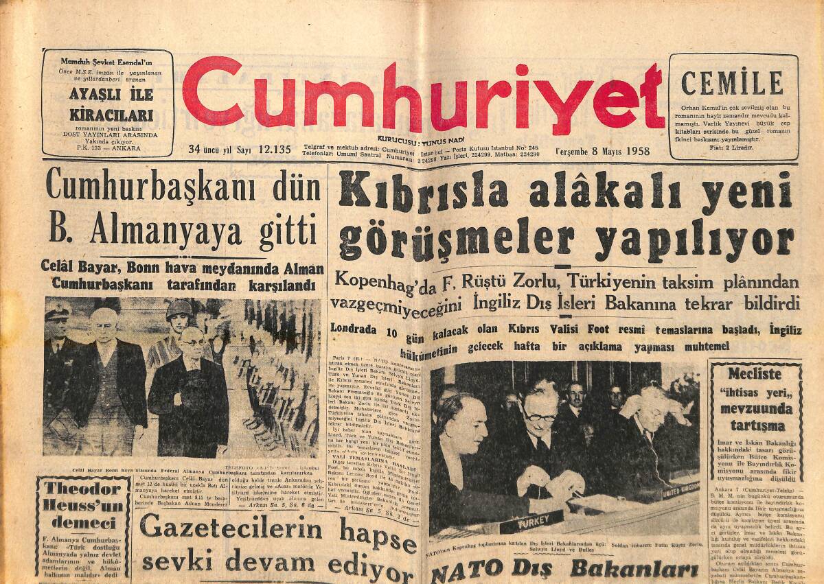 Cumhuriyet Gazetesi 8 Mayıs 1958 - Cumhurbaşkanı Dün B. Almanya'ya Gitti - İzmir Fuarında Rus Amerikan Rekabeti! GZ139092 - 1