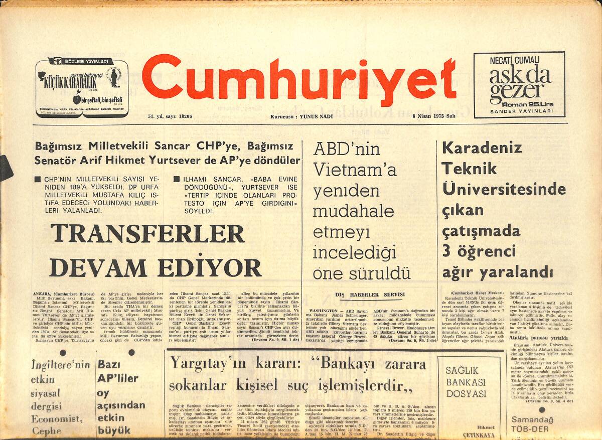 Cumhuriyet Gazetesi 8 Nisan 1975 - Alman Dışişleri Bakanı İspanya'da Muhalefet Liderleriyle Görüştürülmedi - Fenerbahçe İyi Sahada Kötü Futbol Oynamaz GZ143237 - 1