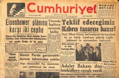 Cumhuriyet Gazetesi 8 Ocak 1957 - Adalet Bakanı Dün Tenkidlere Cevap Verdi - Eisenhower Planına Karşı İki Cephe GZ120239 - 1