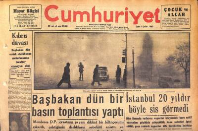 Cumhuriyet Gazetesi 8 Şubat 1957 - İstanbul 20 Yıldır Böyle Sis Görmedi - Kıbrıs Davası GZ120292 - 1