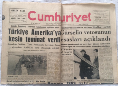Cumhuriyet Gazetesi 8 Şubat 1963 - Türkiye Amerikaya Kesin Teminat Verdi - GZ19420 - 1