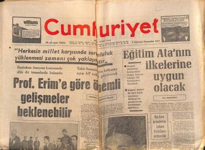 Cumhuriyet Gazetesi 8 Temmuz 1971 - Eğitim Atanın İlkelerine Uygun Olacak GZ83765 - 1