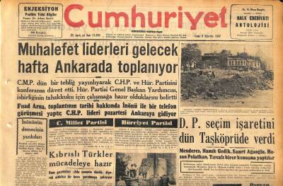 Cumhuriyet Gazetesi 9 Ağustos 1957 - Kraliçe Dina Şehrimizde - Muhalefet Liderleri Gelecek Hafta Ankarada Toplanıyor GZ120338 - 1