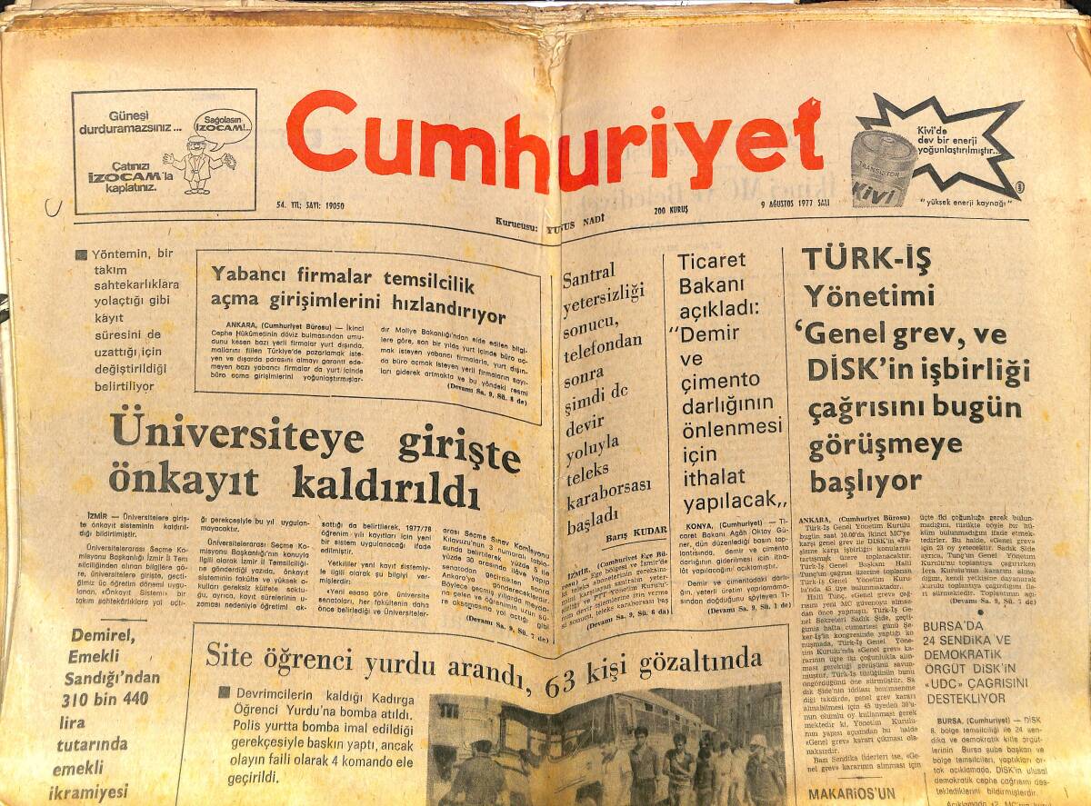 Cumhuriyet Gazetesi 9 Ağustos 1977 - Demirel, Emekli Sandığından 310 bin 440 Lira Tutarında Emekli İkramiyesi Aldı - Beşiktaş Lokomotiv'i Yendi GZ140007 - 1