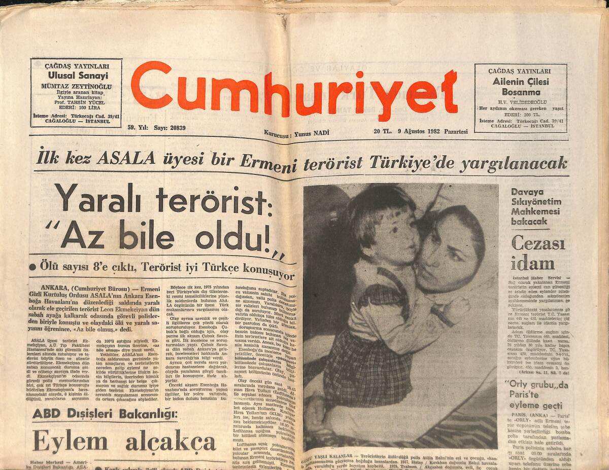 Cumhuriyet Gazetesi 9 Ağustos 1982 - Akçalı : Demokraside Bakan Dernek Kapatamaz - Kafaoğlu : Çok Ağır Bir Miras Devraldık GZ155352 - 1