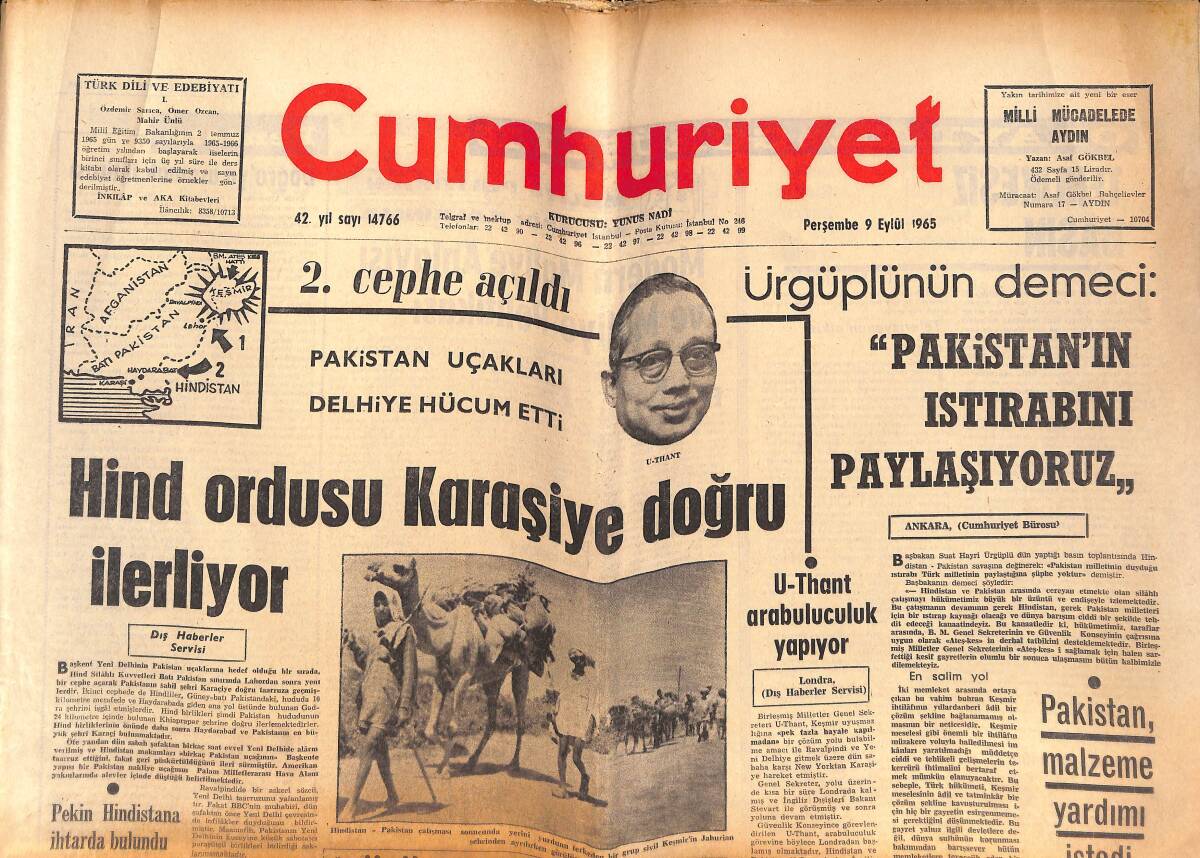 Cumhuriyet Gazetesi 9 Eylül 1965 - Hint Ordusu Karaşi'ye Doğru İlerliyor - Petrol Millileştirilmeli Mi - U-Thant Arabuluculuk Yapıyor GZ139766 - 1