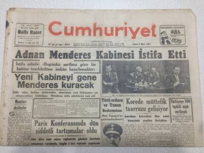 Cumhuriyet Gazetesi 9 Mart 1951 - Adnan Menderes Kabinesi İstifa Etti GZ52627 - 1