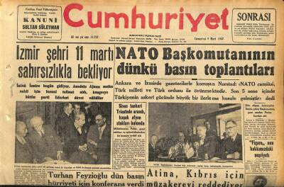 Cumhuriyet Gazetesi 9 Mart 1957 - İsrael Dün Akabe Bölgesini de Boşalttı - NATO Başkomutanının Dünkü Basın Toplantıları GZ120799 - 1
