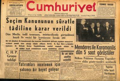 Cumhuriyet Gazetesi 9 Mayıs 1959 - Behçet Kemal Çağlar Radyodan Çıkarıldı - Menderes İle Karamanlis Dün 5 Saat Görüştüler GZ120094 - 1