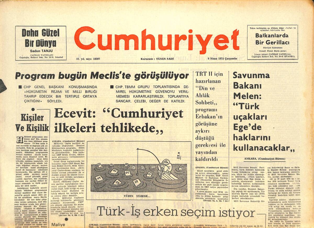 Cumhuriyet Gazetesi 9 Nisan 1975 - Bülent Ecevit: Cumhuriyet İlkeleri Tehlikede - TIYÖ Karşıt Bir Pilot Başkan Sarayını Bombaladı! GZ143236 - 1
