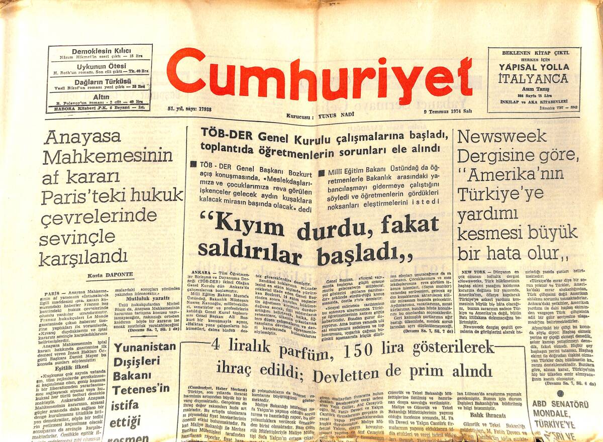 Cumhuriyet Gazetesi 9 Temmuz 1974 - 1974 Dünya Kupasından İlginç Notlar - İran İle Türkiye Arasında İnşa Edilecek Doğal Gaz Boru Hattı GZ140028 - 1