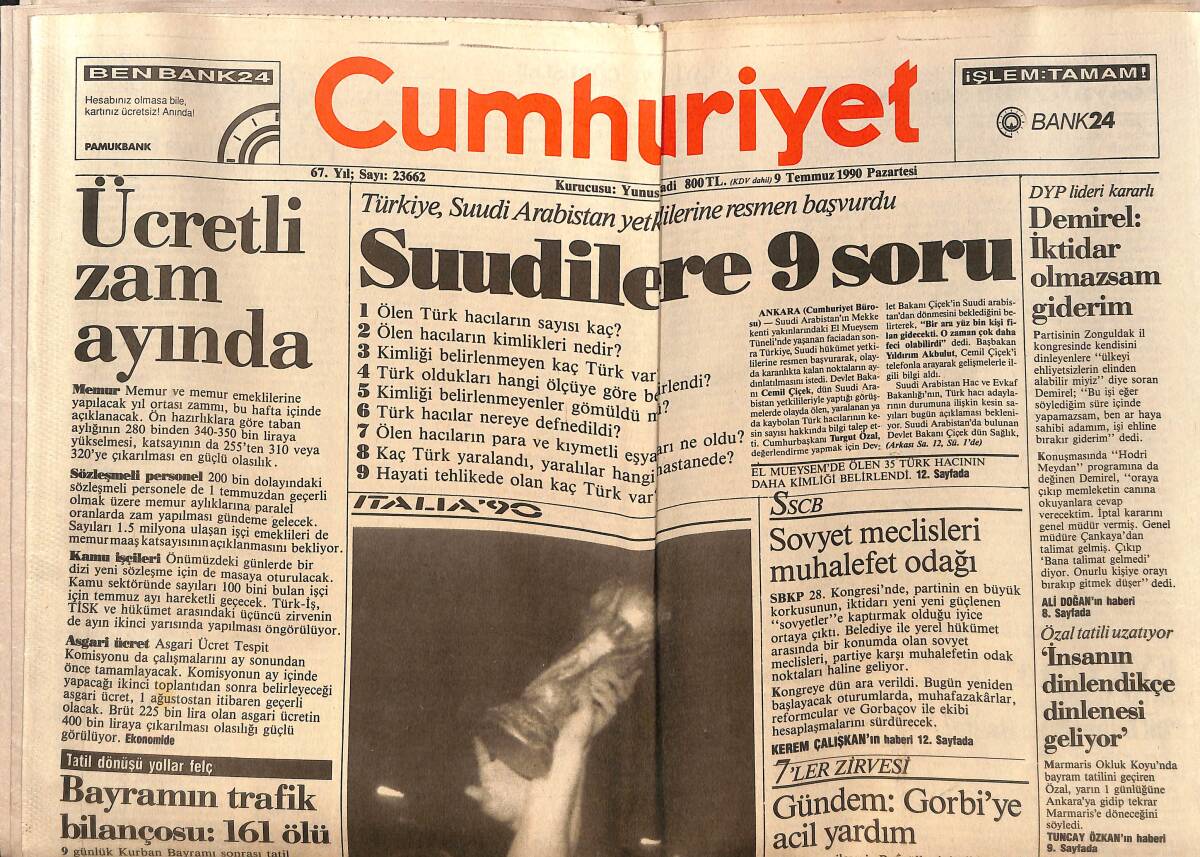 Cumhuriyet Gazetesi 9 Temmuz 1990 - Süleyman Demirel: İktidar Olmazsam Giderim - Yök Yasası Değişmeli - Bülent Ecevit: Para Pul Oldu! GZ140151 - 1