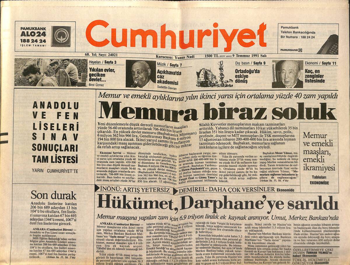 Cumhuriyet Gazetesi 9 Temmuz 1991 - Hükümet , Darphane'ye Sarıldı - 1 Yıl İçinde Seçim Olabilir GZ151656 - 1