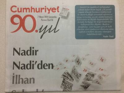 Cumhuriyet Gazetesi 90.Yıl Armağanı 7 Mayıs 2014 - Nadir Nadiden İlhan Selçuka GZ50382 - 1