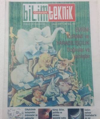 Cumhuriyet Gazetesi Bilim Teknik Eki - 1 Nisan 2006 - Evrim Kuramı Ve Yaradılışçılık Doğrular Ve Yanlışlar GZ46612 - 1