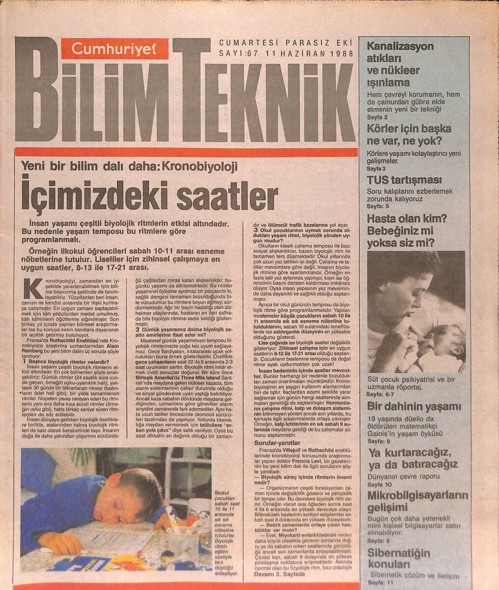 Cumhuriyet Gazetesi Bilim Teknik Eki 11 Haziran 1988 - Dünyanın Durumu Raporu: Ya Kurtaracağız, Ya Da Batıracağız - Amatör Tekne Yapımı İçin Öneriler GZ137452 - 1