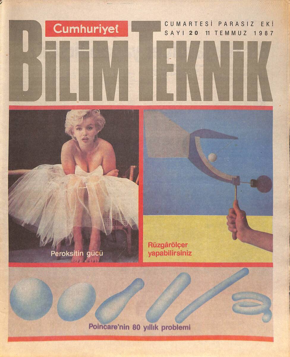 Cumhuriyet Gazetesi Bilim Teknik Eki 11 Temmuz 1987 - Poincare'nnin 80 Yıllık Problemi - Matematik Birincilerimiz Küba'da Yarışıyor GZ137349 - 1